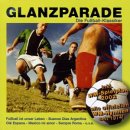 Glanzparade - Die Fu&szlig;ball-Klassiker